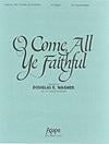 O Come All Ye Faithful